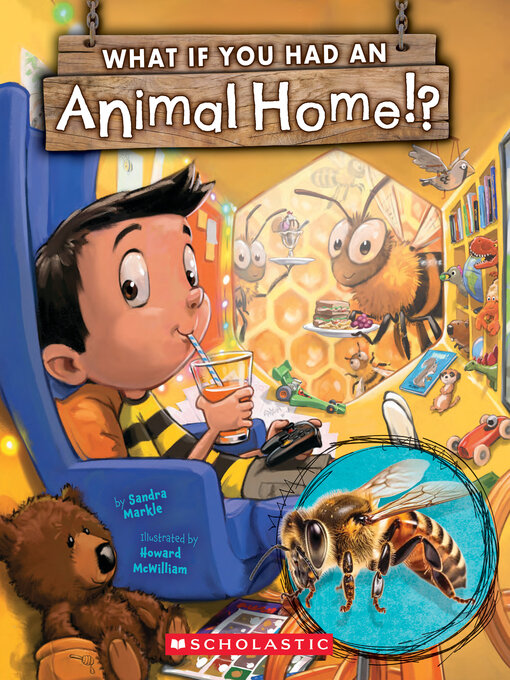 Title details for What If You Had an Animal Home!? by Sandra Markle - Wait list